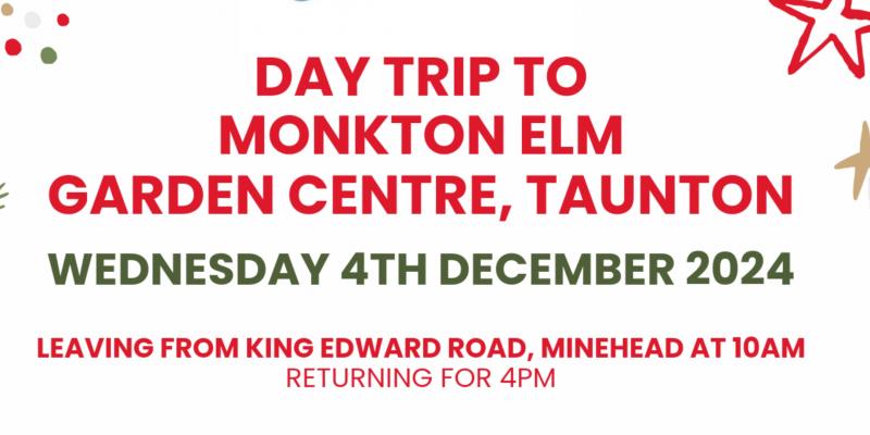 Monkton Elm Garden Centre Christmas Trip